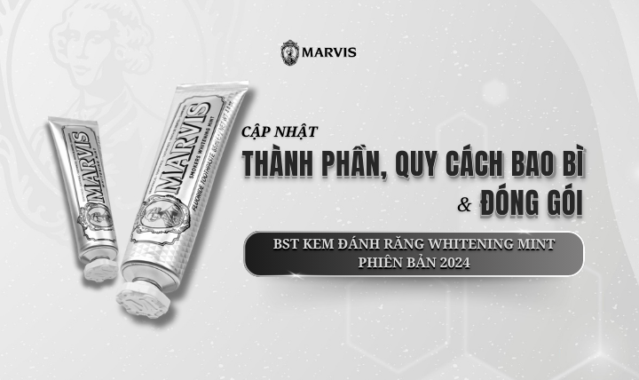 [THÔNG BÁO] MARVIS CẬP NHẬT QUY CÁCH BAO BÌ, THÀNH PHẦN CỦA BỘ SƯU TẬP KEM ĐÁNH RĂNG WHITENING PHIÊN BẢN NĂM 2024